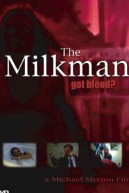 The Milkman 2006 on netflix