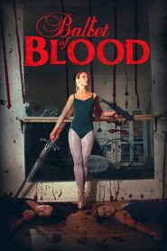 Ballet of Blood 2016 on netflix