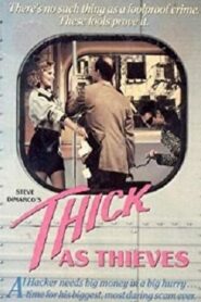 Thick as Thieves 1991 on netflix
