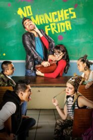 No manches, Frida 2016 on netflix