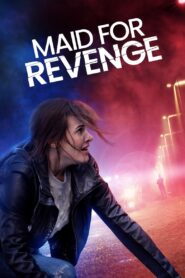 Maid for Revenge 2023 on netflix