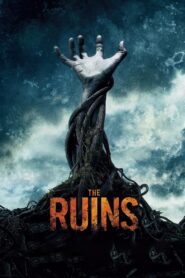 The Ruins 2008 on netflix