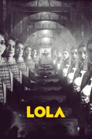 LOLA 2023 on netflix