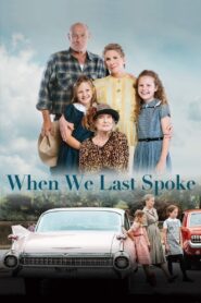 When We Last Spoke 2020 on netflix