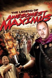 National Lampoon’s The Legend of Awesomest Maximus 2011 on netflix