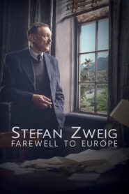 Stefan Zweig: Farewell to Europe 2016 on netflix