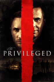 The Privileged 2013 on netflix