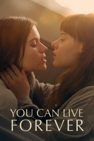 You Can Live Forever 2023 on netflix