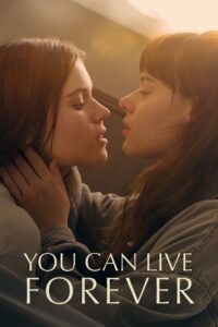 You Can Live Forever 2023 on netflix