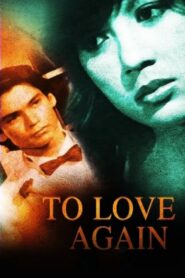 To Love Again 1983 on netflix