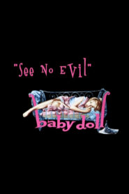 Baby Doll: See No Evil 2006 on netflix