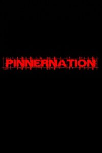 Pinnernation The Movie 2008 on netflix