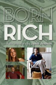 Born Rich 2003 on netflix