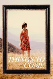 Things to Come 2016 on netflix