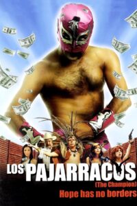 Los Pajarracos 2006 on netflix