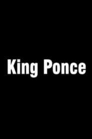 King Ponce 2007 on netflix