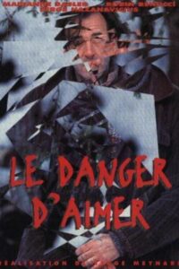 Le danger d’aimer 1998 on netflix