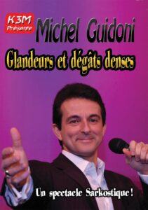 Michel Guidoni – Glandeurs et dégâts denses 2004 on netflix