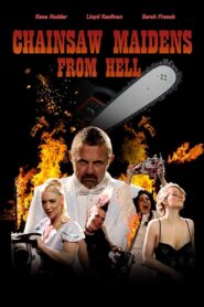 Chainsaw Maidens from Hell 2016 on netflix