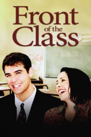 Front of the Class 2008 on netflix