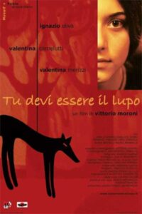Tu devi essere il lupo 2005 on netflix
