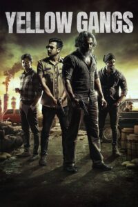 Yellow Gangs 2022 on netflix