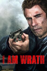 I Am Wrath 2016 on netflix