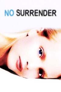No Surrender 2011 on netflix