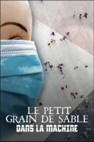 A Grain of Sand in the Gear 2021 on netflix