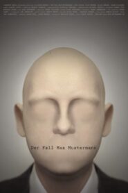 Der Fall Max Mustermann 2011 on netflix