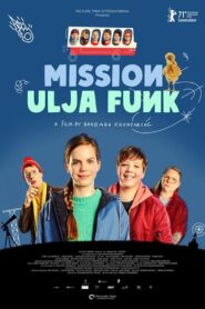 Mission Ulja Funk 2023 on netflix