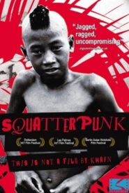 Squatterpunk 2007 on netflix