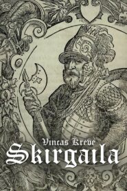 Vincas Krėvė: Skirgaila 1992 on netflix