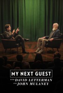 My Next Guest with David Letterman and John Mulaney 2024 on netflix