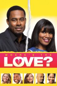 Where’s the Love? 2014 on netflix