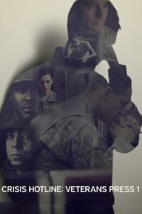 Crisis Hotline: Veterans Press 1 2013 on netflix
