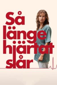 As Long As The Heart Beats 2024 on netflix