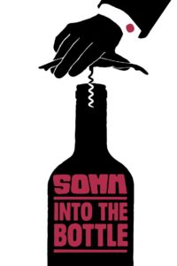 Somm: Into the Bottle 2015 on netflix
