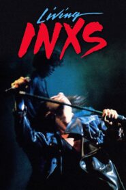 INXS: Living INXS 1985 on netflix
