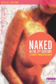 Naked in the 21st Century: A Journey Through Naturism 2004 on netflix