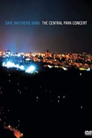 Dave Matthews Band: The Central Park Concert 2003 on netflix