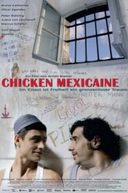 Chicken Mexicaine 2007 on netflix