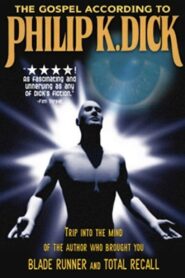 The Gospel According to Philip K. Dick 2001 on netflix