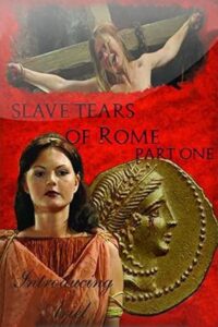 Slave Tears of Rome: Part One 2011 on netflix