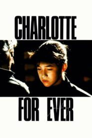Charlotte for Ever 1986 on netflix