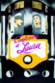 Confessing to Laura 1991 on netflix