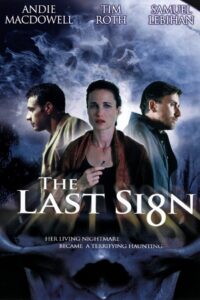 The Last Sign 2005 on netflix