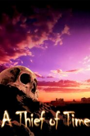 A Thief Of Time 2004 on netflix