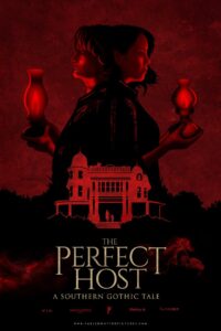 The Perfect Host: A Southern Gothic Tale 2018 on netflix