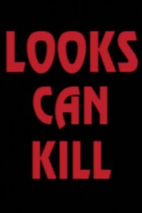 Looks Can Kill 1994 on netflix
